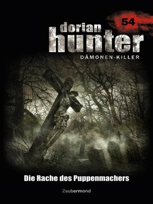 cover image of Dorian Hunter 54 – Die Rache des Puppenmachers